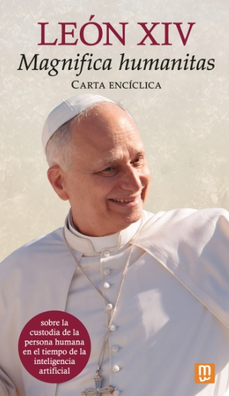 Realizarán Lanzamiento de la Encíclica "Magnifica Humanitas" en Los Ángeles
