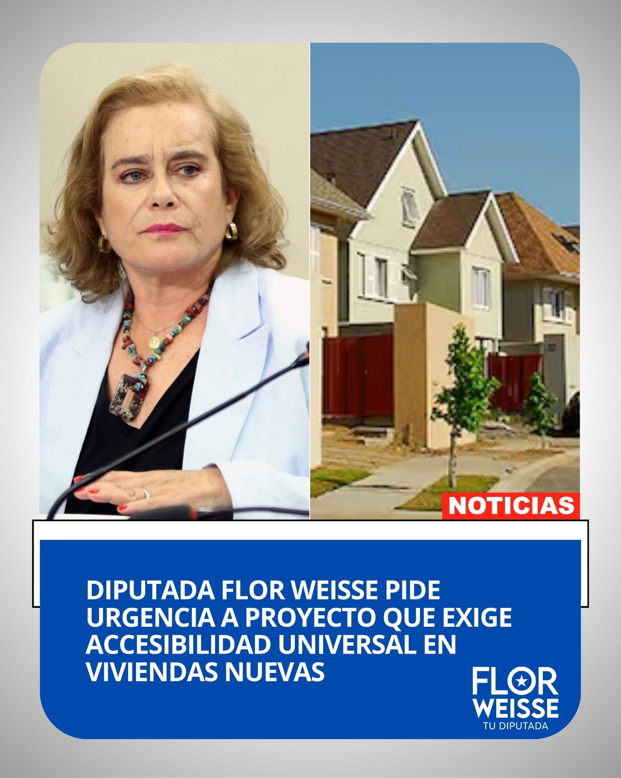 Diputada Flor Weisse pide urgencia a proyecto que exige accesibilidad universal en viviendas nuevas